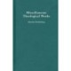 Miscellaneous Theological Works