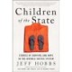Children of the State: Stories of Survival and Hope in the Juvenile Justice System