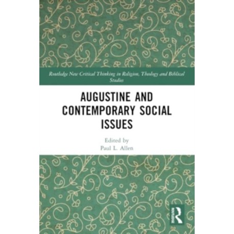 Augustine and Contemporary Social Issues