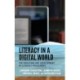 Literacy in a Digital World: The Evolution and Development of Literacy Proficiency