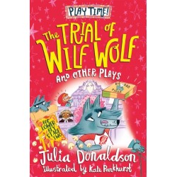 The Trial of Wilf Wolf and other plays