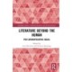 Literature Beyond the Human: Post-Anthropocentric Brazil