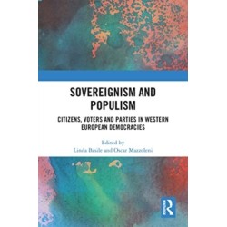Sovereignism and Populism: Citizens, Voters and Parties in Western European Democracies
