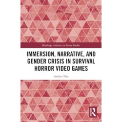 Immersion, Narrative, and Gender Crisis in Survival Horror Video Games