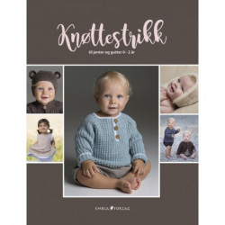 Knøttestrikk : til jenter og gutter 0-2 år: til jenter og gutter 0-2 år