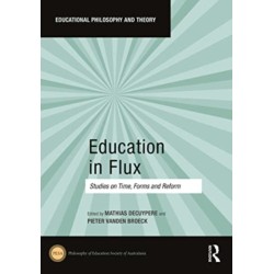 Education in Flux: Studies on Time, Forms and Reform
