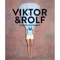 Viktor & Rolf: Fashion Statements (Bilingual edition)