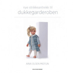 Nye strikkeantrekk til dukkegarderoben