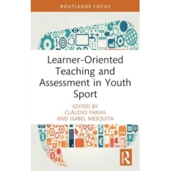 Learner-Oriented Teaching and Assessment in Youth Sport
