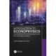 Introduction to Econophysics: Contemporary Approaches with Python Simulations