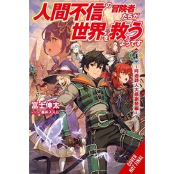 Apparently, Disillusioned Adventurers Will Save the World, Vol. 4 (light novel)