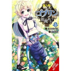 So What's Wrong with Getting Reborn as a Goblin?, Vol. 5