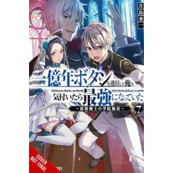 I Kept Pressing the 100-Million-Year Button and Came Out on Top, Vol. 7 (light novel)