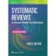 Systematic Reviews to Answer Health Care Questions