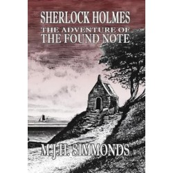 Sherlock Holmes and The Adventure of The Found Note