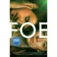 Foe: A Novel