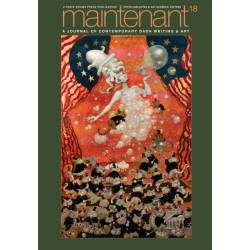 Maintenant 18: A Journal of Contemporary Dada Writing and Art