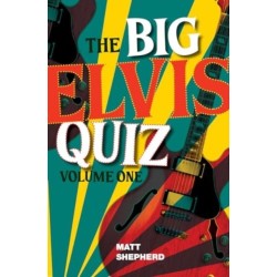 The Big Elvis Quiz Volume One