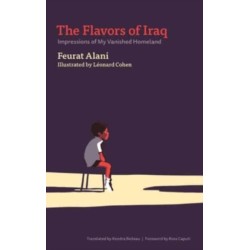 The Flavors of Iraq: Impressions of My Vanished Homeland