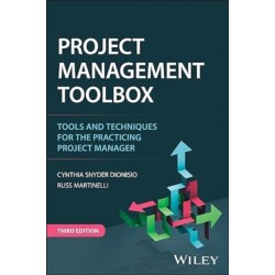 Project Management ToolBox: Tools and Techniques for the Practicing Project Manager