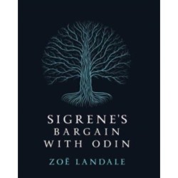 Sigrene's Bargain with Odin