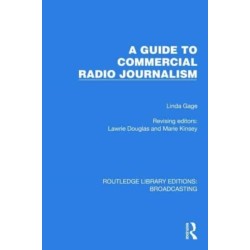 A Guide to Commercial Radio Journalism