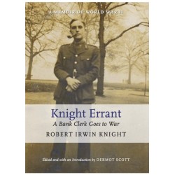 Knight Errant: A Bank Clerk Goes to War