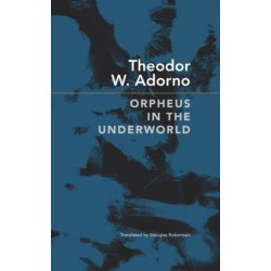 Orpheus in the Underworld: Essays on Music and Its Mediation