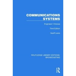 Communications Systems: Engineers' Choices