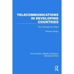 Telecommunications in Developing Countries: The Challenge from Brazil