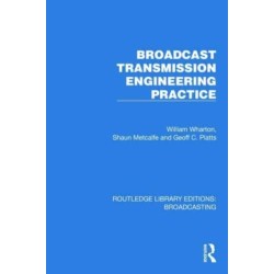 Broadcast Transmission Engineering Practice