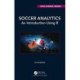 Soccer Analytics: An Introduction Using R