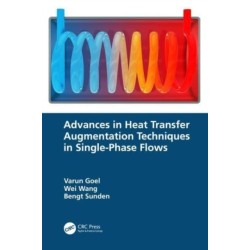 Advances in Heat Transfer Augmentation Techniques in Single-Phase Flows