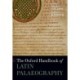 The Oxford Handbook of Latin Palaeography