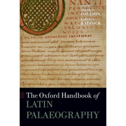 The Oxford Handbook of Latin Palaeography
