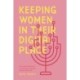 Keeping Women in Their Digital Place: The Maintenance of Jewish Gender Norms Online