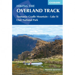 Hiking the Overland Track: Tasmania: Cradle Mountain - Lake St Clair National Park