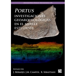 Portus, Investigaciones Geoarqueologicas En El Muelle Este-Oeste