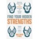 Find Your Hidden Strengths: Unlock the Power of the Four Archetypes for Success and Personal Growth