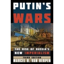 Putin's Wars: The Rise of Russia's New Imperialism