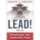 LEAD! Book 2: Developing Your Leadership Style