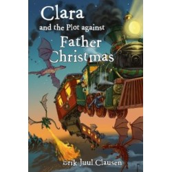 Clara and the plot against Father Christmas