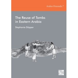 The Reuse of Tombs in Eastern Arabia