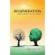 Regeneration: Spiritual Growth and How It Works
