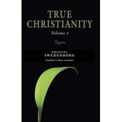 True Christianity Volume 2: The Portable New Century Edition