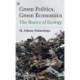 Green Politics, Green Economics: The Basics of Ecology