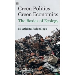 Green Politics, Green Economics: The Basics of Ecology