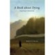 A BOOK ABOUT DYING: PREPARING FOR ETERNAL LIFE