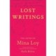 Lost Writings: Two Novels by Mina Loy