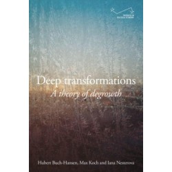 Deep Transformations: A Theory of Degrowth